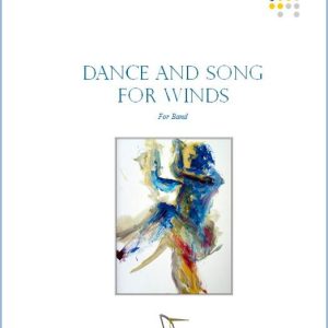 DANCE AND SONG FOR WINDS