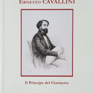 IL PRINCIPE DEL CLARINETTO – ERNESTO CAVALLINI