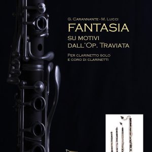 FANTASIA SU MOTIVI DELL’OP. TRAVIATA PER CORO DI CLARINETTI