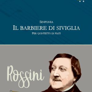 IL BARBIERE DI SIVIGLIA – SINFONIA