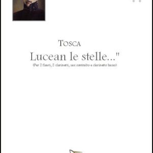 LUCEAN LE STELLE… (per 2fl. 2cl. sax ct. e cl. bs)