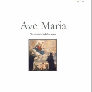 AVE MARIA PER SOPRANO E CORO