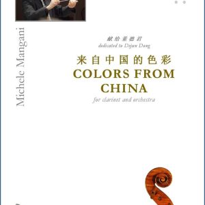 COLORS FROM CHINA PER CLARINETTO E ORCHESTRA